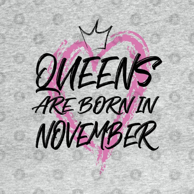 Queens are born in November by V-shirt